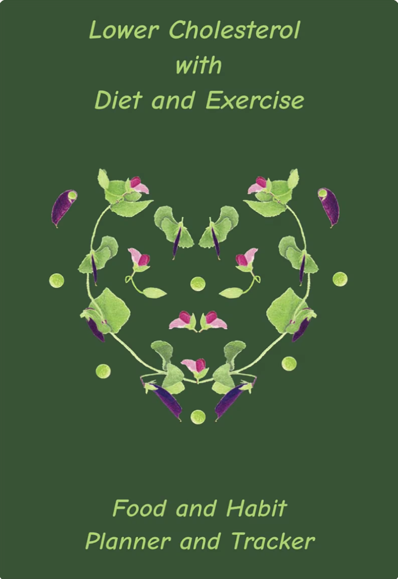 Lower Cholesterol with Diet and Exercise: Food and Habit Planner and Tracker
