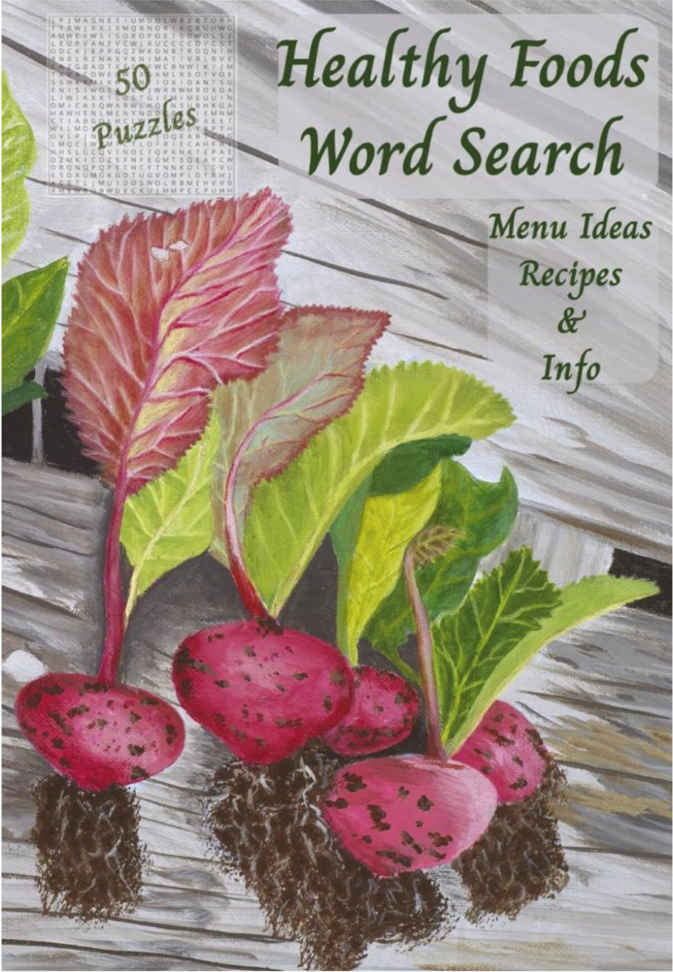 Healthy Foods Word Search Puzzle Book: Menu Ideas, Recipes, Health Info